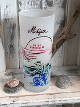 Load image into Gallery viewer, Vintage Frosted Michigan Water Wonderland Souvenir Tom Collins Glass