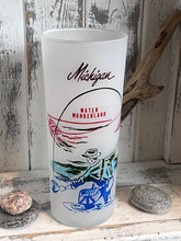 Load image into Gallery viewer, Vintage Frosted Michigan Water Wonderland Souvenir Tom Collins Glass
